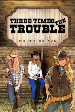 portada Three Times the Trouble 