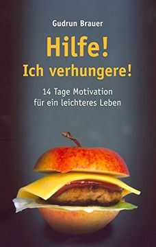 portada Hilfe! Ich verhungere! (German Edition)