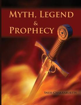 portada Myths, Legends and Prophecy (en Inglés)