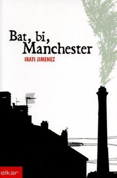 portada Bat, bi, Manchester (en Euskera)