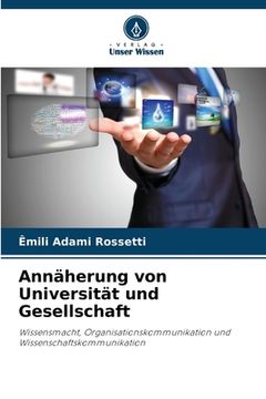 portada Annäherung von Universität und Gesellschaft (en Alemán)