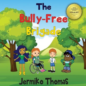 portada The Bully - Free Brigade (en Inglés)