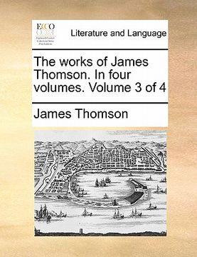 portada the works of james thomson. in four volumes. volume 3 of 4