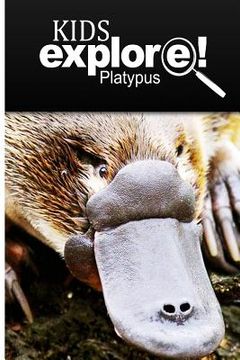 portada Platypus - Kids Explore: Animal books nonfiction - books ages 5-6 (en Inglés)