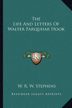 portada the life and letters of walter farquhar hook (en Inglés)