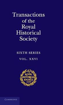 portada Transactions of the Royal Historical Society: Volume 26 (Royal Historical Society Transactions) (en Inglés)