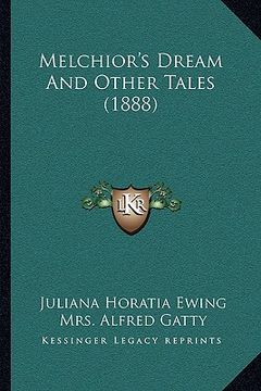 portada melchior's dream and other tales (1888) (en Inglés)