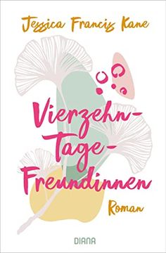 portada Vierzehn-Tage-Freundinnen: Roman (in German)