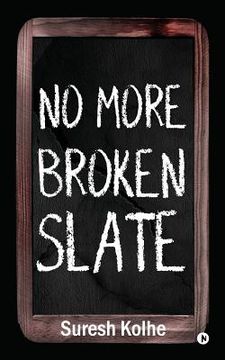 portada No More Broken Slate (en Inglés)