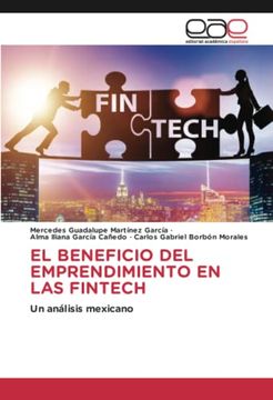 portada El Beneficio del Emprendimiento en las Fintech (in Spanish)
