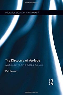 portada The Discourse of YouTube: Multimodal Text in a Global Context (Routledge Studies in Multimodality)