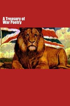 portada A Treasury of War Poetry: British and American Poems of the Great War 1914 - 1917