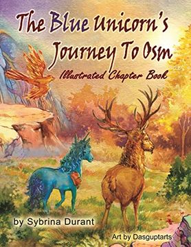 portada The Blue Unicorn's Journey To Osm Illustrated Book