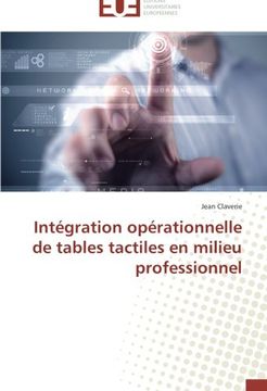 portada Intégration opérationnelle de tables tactiles en milieu professionnel