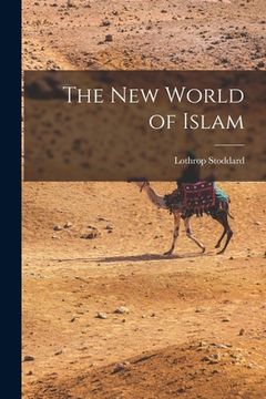 portada The New World of Islam (en Inglés)