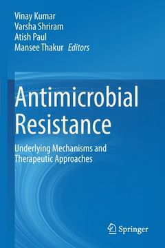 portada Antimicrobial Resistance: Underlying Mechanisms and Therapeutic Approaches (in English)