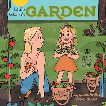 portada Little Gloria's Garden: I Am Proud of Me