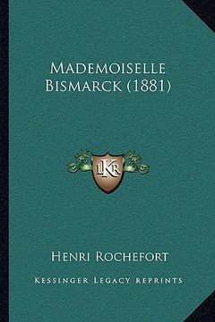 portada Mademoiselle Bismarck (1881) (en Francés)