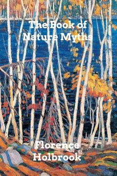 portada The Book of Nature Myths (en Inglés)