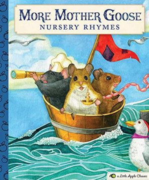 portada More Mother Goose Nursery Rhymes: A Little Apple Classic (Little Apple Books) (en Inglés)