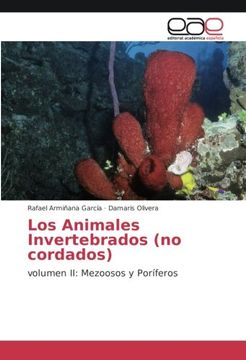 portada Los Animales Invertebrados (no cordados): volumen II: Mezoosos y Poríferos