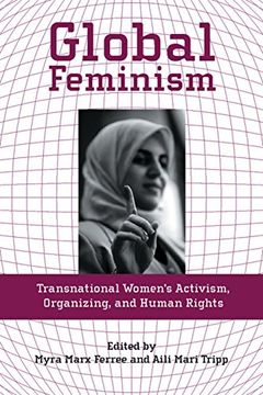 portada Global Feminism: Transnational Women's Activism, Organizing, and Human Rights (in English)