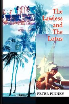 portada the lawless and the lotus (en Inglés)