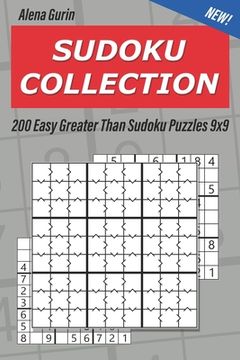 portada Sudoku Collection: 200 Easy Greater Than Sudoku Puzzles 9x9 (en Inglés)