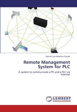 portada Remote Management System for PLC: A system to communicate a PC and a PLC via Internet