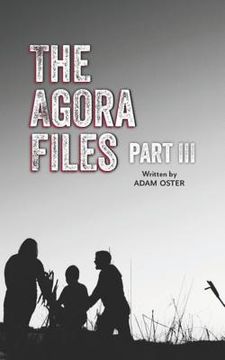 portada The Agora Files - Part 3 (en Inglés)