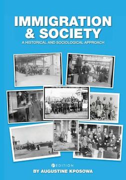 portada Immigration and Society: A Historical and Sociological Approach (in English)