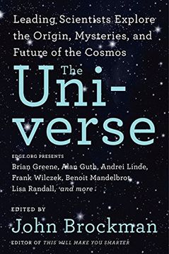 portada The Universe: Leading Scientists Explore the Origin, Mysteries, and Future of the Cosmos (Best of Edge Series)