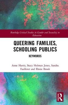 portada Queering Families, Schooling Publics: Keywords (en Inglés)