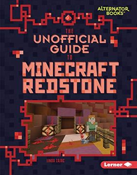 portada The Unofficial Guide to Minecraft Redstone (my Minecraft Alternator Books) (en Inglés)