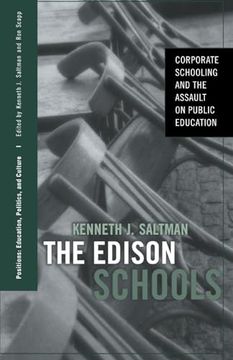 portada The Edison Schools (Positions: Education, Politics, and Culture) (en Inglés)
