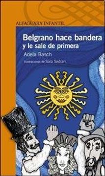 portada Belgrano Hace Bandera: Y le Sale de Primera