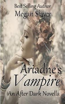portada Ariadne's Vampire: A Goddesses After Dark Novel (en Inglés)