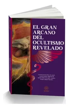 portada EL GRAN ARCANO DEL OCULTISMO REVELADO -MATIRI- (in Spanish)