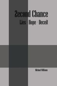 portada 2econd Chance: Lies- Hope- Deceit (en Inglés)