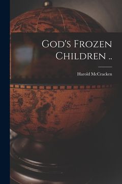 portada God's Frozen Children .. (en Inglés)
