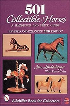 portada 501 Collectible Horses: A Handbook and Price Guide (en Inglés)