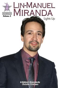 portada Lin-Manuel Miranda: Lights Up: StageStars Volume 3 (en Inglés)