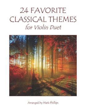 portada 24 Favorite Classical Themes for Violin Duet (en Inglés)