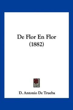portada De Flor en Flor (1882)