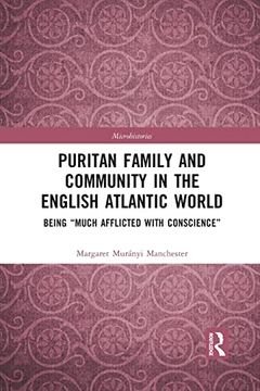 portada Puritan Family and Community in the English Atlantic World (Microhistories) (en Inglés)
