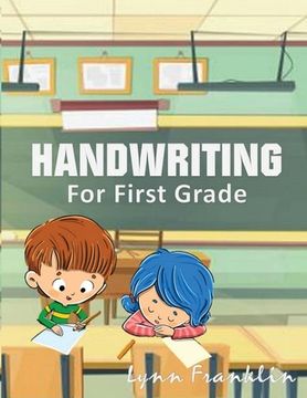 portada Handwriting for First Grade: Handwriting Practice Books for Kids (en Inglés)