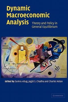 portada Dynamic Macroeconomic Analysis: Theory and Policy in General Equilibrium (en Inglés)