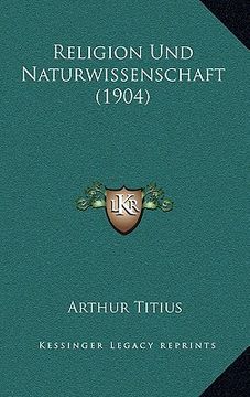 portada Religion Und Naturwissenschaft (1904) (en Alemán)
