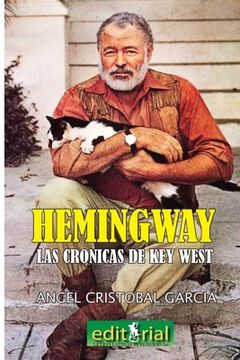 portada Finding Hemingway: Crónicas de guerra y relatos de amor (in Spanish)