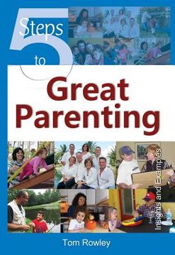 portada 5 Steps to Great Parenting (en Inglés)